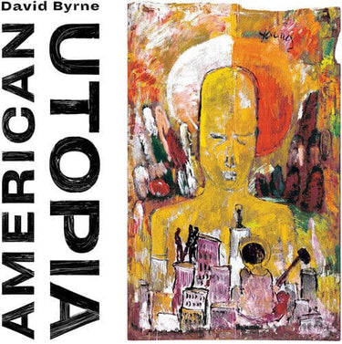 DAVID BYRNE - AMERICAN UTOPIA