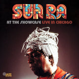 SUN RA - AT THE SHOWCASE - LIVE IN CHICAGO (180G BLACK VINYL 2LP RSD24 EDITION)