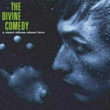 DIVINE COMEDY - A SHORT ALBUM ABOUT LOVE