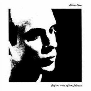 BRIAN ENO - BEFORE AND AFTER SCIENCE