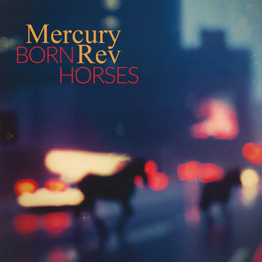 MERCURY REV - BORN HORSES (BLACK VINYL)