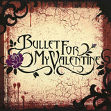 BULLET FOR MY VALENTINE - BULLET FOR MY VALENTINE (OXBLOOD VINYL LTD EDITION)