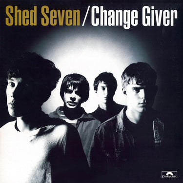 SHED SEVEN - CHANGE GIVER (BLACK VINYL)