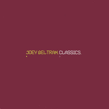JOEY BELTRAM - CLASSICS (BLACK VINYL 2LP)