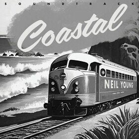 NEIL YOUNG - COASTAL SOUNDTRACK (140G BLACK VINYL)
