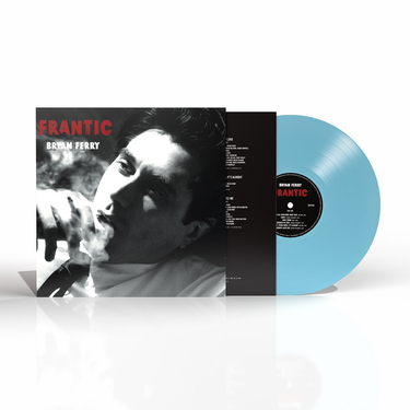 BRYAN FERRY - FRANTIC (LTD BLUE VINYL)