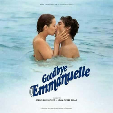 SERGE GAINSBOURG - GOODBYE EMMANUELLE - OST