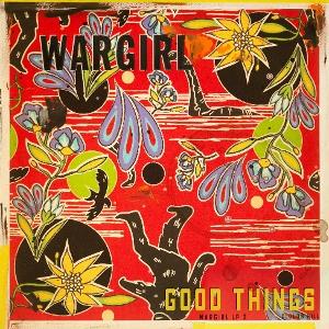 WARGIRL - GOOD THINGS (BLACK VINYL)