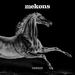 MEKONS - HORROR (LTD RED VINYL)