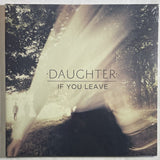 Daughter - IF YOU LEAVE
