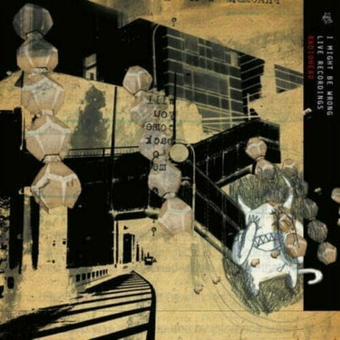 RADIOHEAD - I MIGHT BE WRONG LIVE RECORDINGS