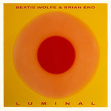 BRIAN ENO/BEATIE WOLFE - LUMINAL