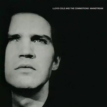 LLOYD COLE AND THE COMMOTIONS - MAINSTREAM