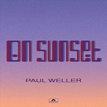 Paul Weller - ON SUNSET