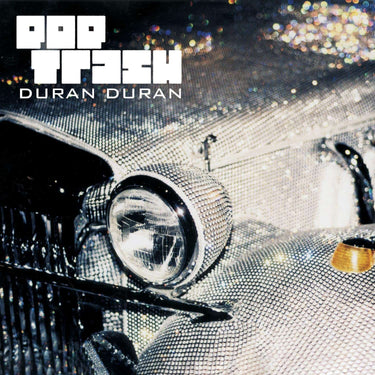 DURAN DURAN - POP TRASH