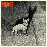 PRISONER - PRISONER (BLACK VINYL)