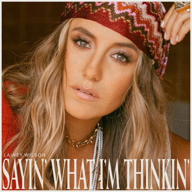 LAINEY WILSON - SAYIN WHAT I M THINKIN (LTD PEARL VINYL)