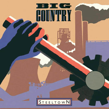 BIG COUNTRY - STEELTOWN