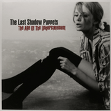 LAST SHADOW PUPPETS - THE AGE OF THE UNDERSTATEMENT