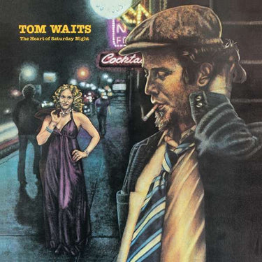 TOM WAITS - THE HEART OF SATURDAY NIGHT