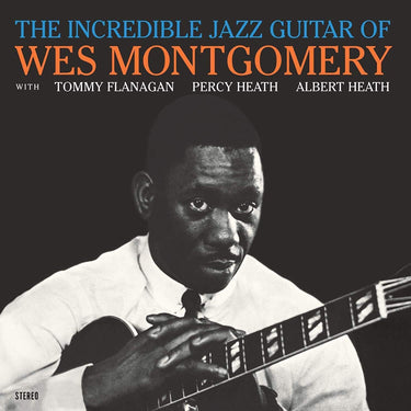 WES MONTGOMERY - THE INCREDIBLE JAZZ GUITAR