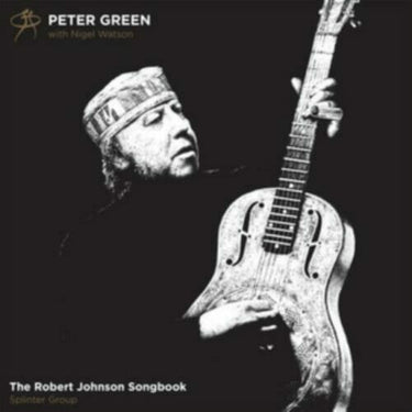 PETER GREEN - THE ROBERT JOHNSON SONGBOOK