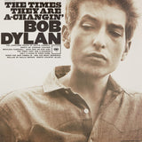 BOB DYLAN - THE TIMES THEY ARE A CHANGIN'