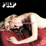 PULP - THIS IS HARDCORE (BLACK VINYL 2LP)