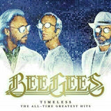 BEE GEES - TIMELESS - THE ALL-TIME GREATEST HITS