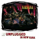 NIRVANA - UNPLUGGED IN NEW YORK (1LP VERSION)