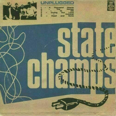 STATE CHAMPS - UNPLUGGED
