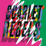 SCARLET REBELS - WHERE THE COLOURS MEET (ORANGE VINYL)