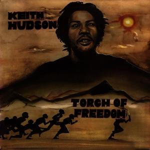 KEITH HUDSON: TORCH OF FREEDOM (LTD ED 2LP) – Bending Sound