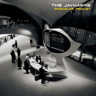 Jayhawks - PAGING MR. PROUST - 0083832193713