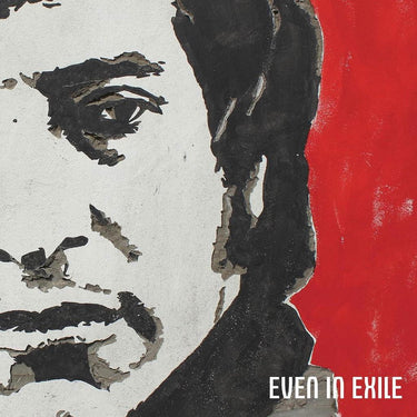 EVEN IN EXILE (BLUE VINYL