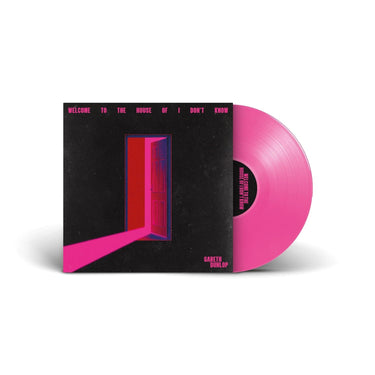WELCOME TO THE HOUSE OF I DON'T KNOW (SIGNED NUMBERED SLEEVE PINK VINYL)