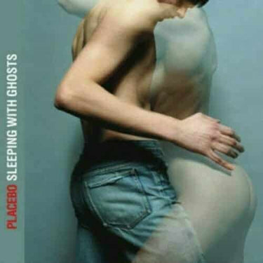 PLACEBO - SLEEPING WITH GHOSTS - 5056167110453