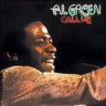 AL GREEN - CALL ME - 0767981114644