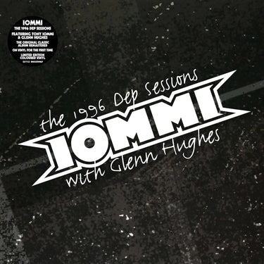 TONY IOMMI FT GLENN HUGHES - THE 1996 DEP SESSIONS (BLACK ICE VINYL) - 4099964054378