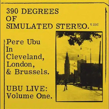PERE UBU - 390 OF SIMULATED STEREO V.21C