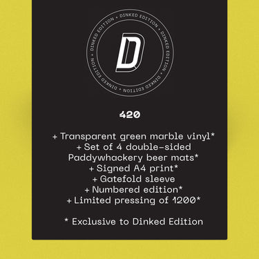 PADDYWHACKERY (Transparent Green Marble Vinyl Dinked Edition #420)