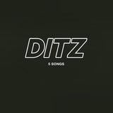 DITZ - 5 SONGS