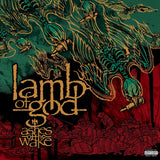 LAMB OF GOD - ASHES OF THE WAKE (DELUXE EXPANDED 2LP)
