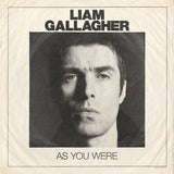LIAM GALLAGHER - AS YOU WERE
