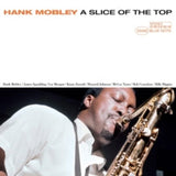 HANK MOBLEY - A SLICE OF THE TOP (TONE POET SERIES)