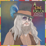 VARIOUS ARTISTS - A SONG FOR LEON -A TRIBUTE TO LEON RUSSELL