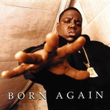 NOTORIOUS BIG - BORN AGAIN