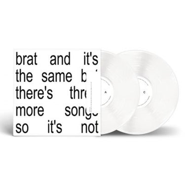 BRAT AND ITS THE SAME BUT THERE'S THREE MORE SONGS SO IT'S NOT (WHITE VINYL LP)