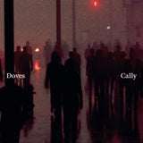 DOVES - CALLY/LEAN INTO THE WIND [ 10' EP RED VINYL ] RSD25
