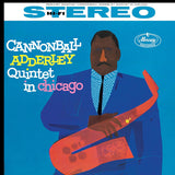 CANNONBALL ADDERLEY - CANNONBALL ADDERLEY QUINTET IN CHICAGO (ACOUSTIC SOUNDS)